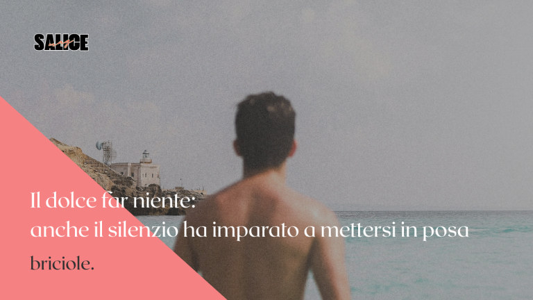 il-dolce-far-vedere-niente-anche-il-silenzio-ha-imparato-a-mettersi-in-posa